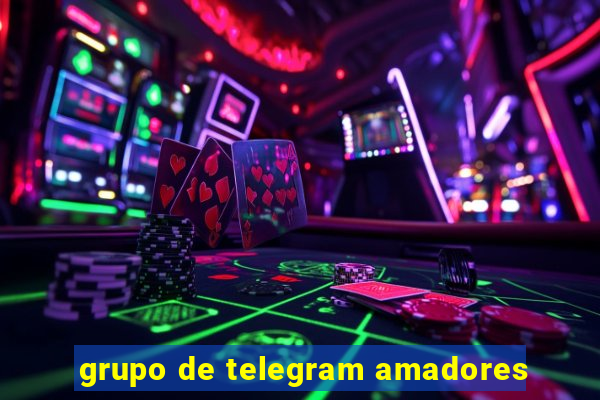 grupo de telegram amadores